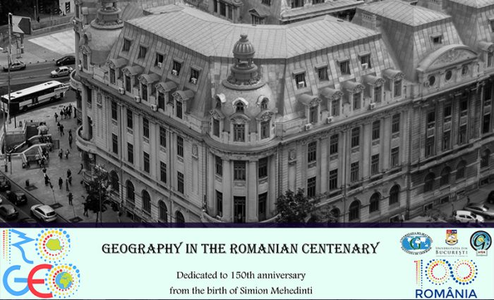 Conferința ,,Geography in The Romanian Centenary”,