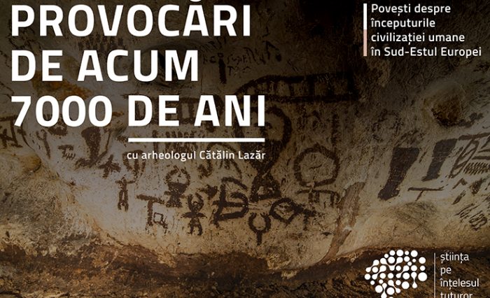provocari de acum 7000 de ani conferintele ub unibuc