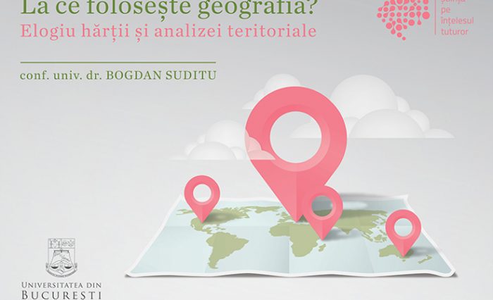 bogdan suditu la ce foloseste geografia unibuc video ub