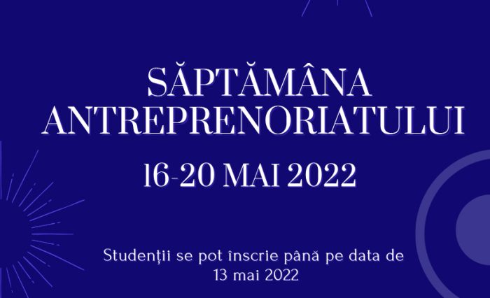 Săptămâna antreprenoriatului 2022 UNIHUB unibuc sas